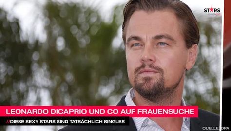 Stars Video Leonardo Dicaprio Und Co Auf Frauensuche Prosieben