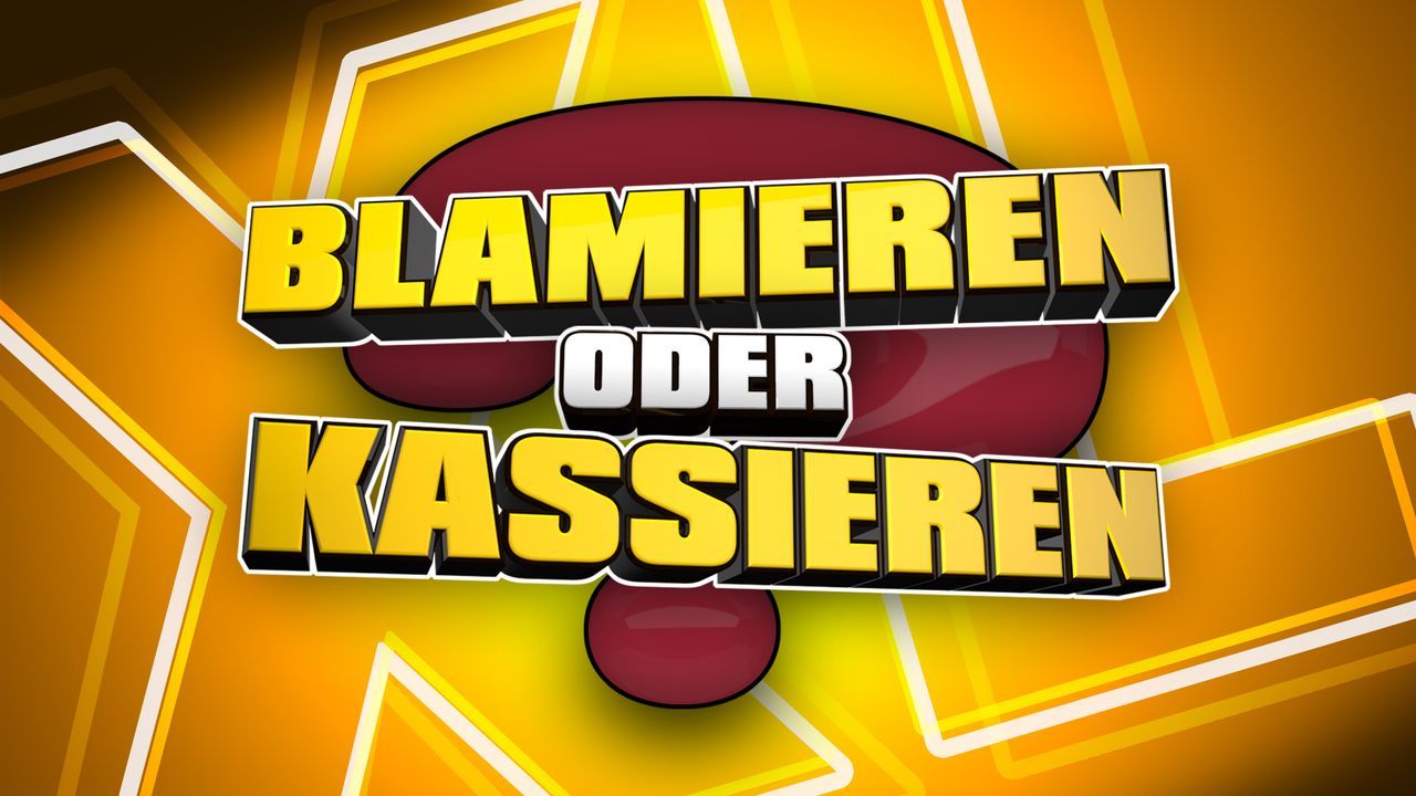 Blamieren oder Kassieren XL - Logo - Bildquelle: © ProSieben