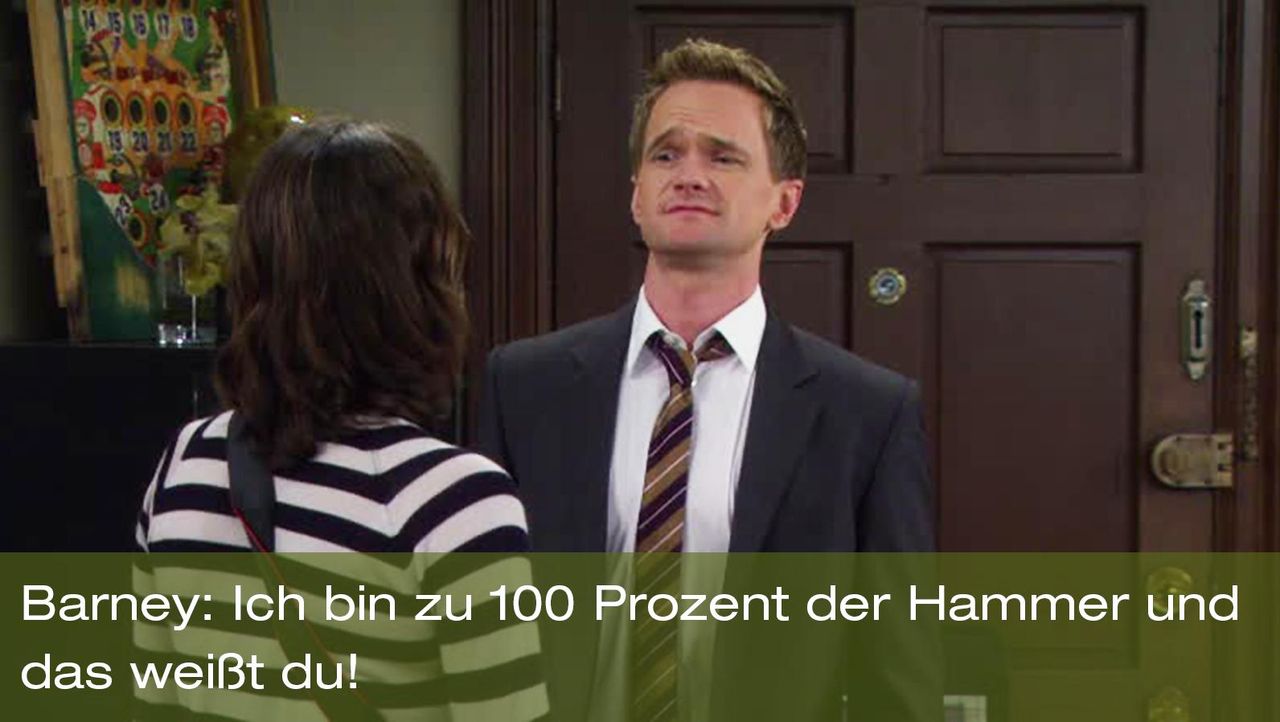 Die besten Sprüche von Barney Stinson HIMYM
