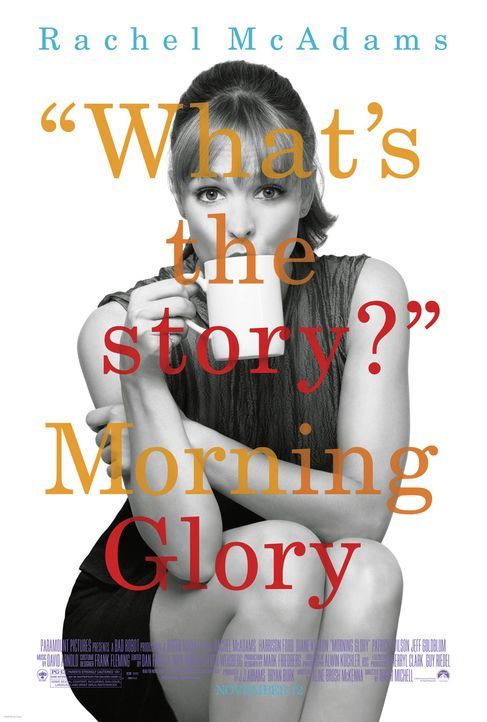 Morning Glory - Plakatmotiv - Bildquelle: 2010 Paramount Pictures.  All rights reserved.