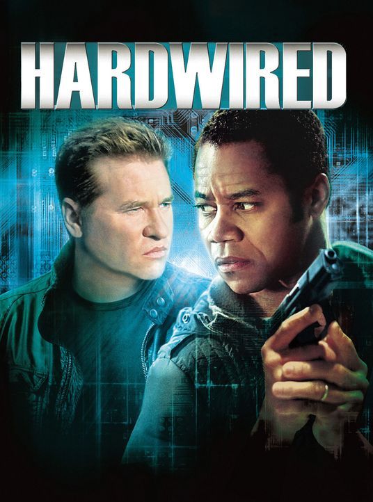 Hardwired - Plakatmotiv - Bildquelle: 2009 Hard Wired US Productions, LLC. All Rights Reserved.