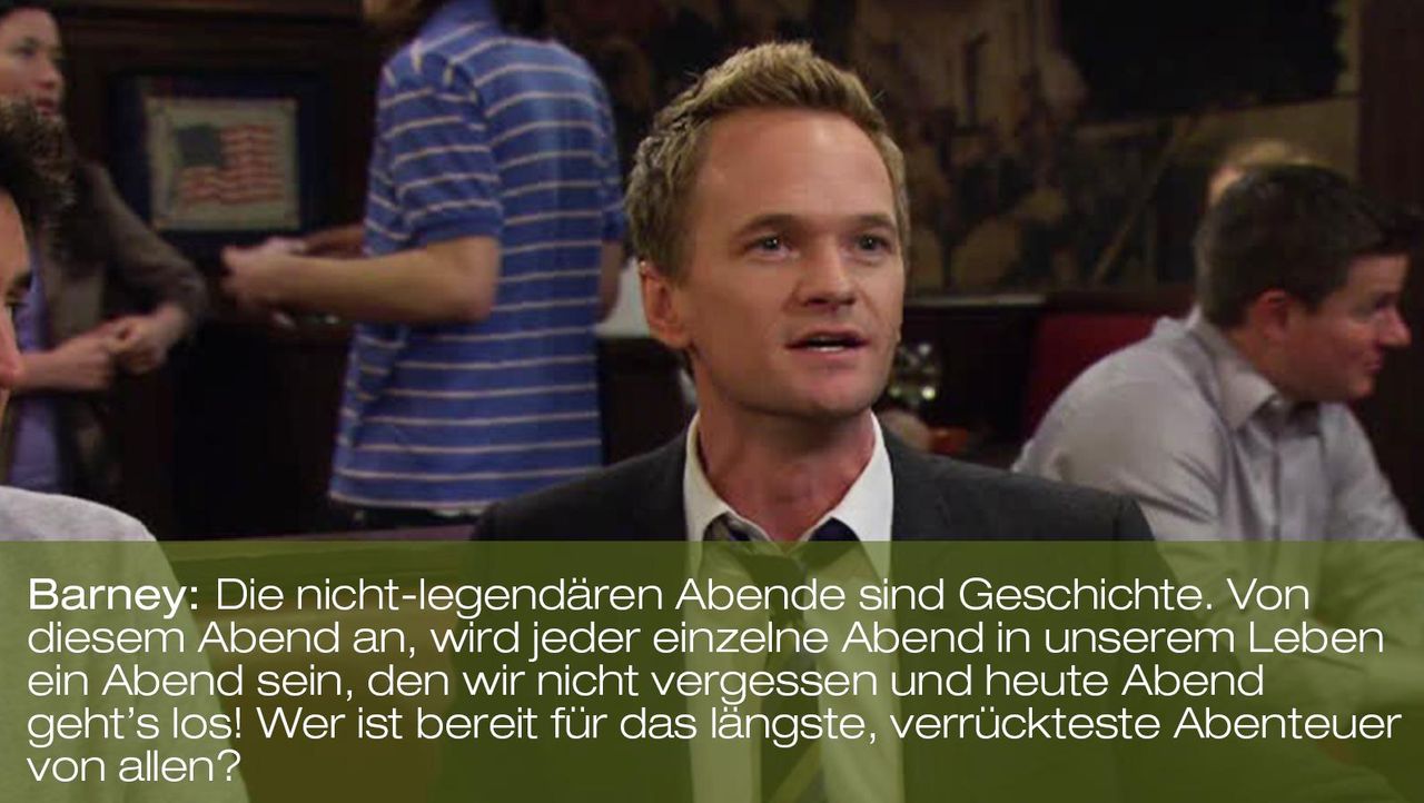 Die besten Sprüche von Barney Stinson HIMYM