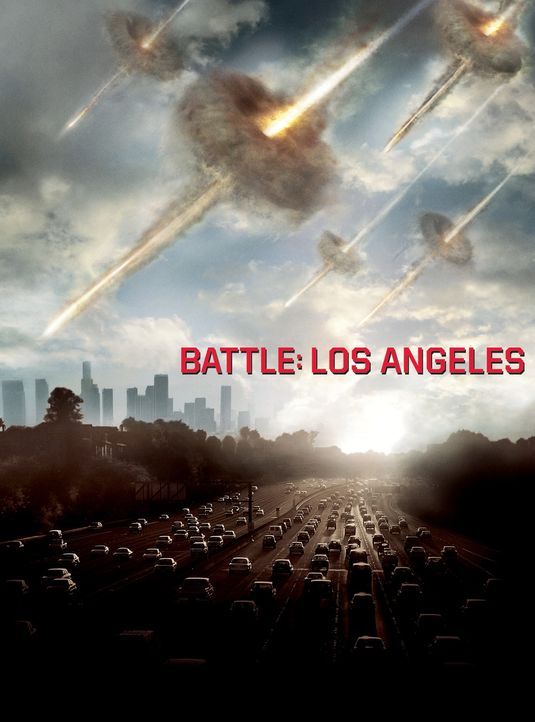 WORLD INVASION: BATTLE LOS ANGELES - Plakatmotiv - Bildquelle: 2011 Columbia Pictures Industries, Inc. and Beverly Blvd LLC. All Rights Reserved.