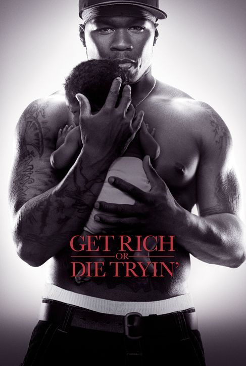 Get Rich Or Die Tryin - Plakatmotiv - Bildquelle: © 2005 by PARAMOUNT PICTURES. All Rights Reserved.