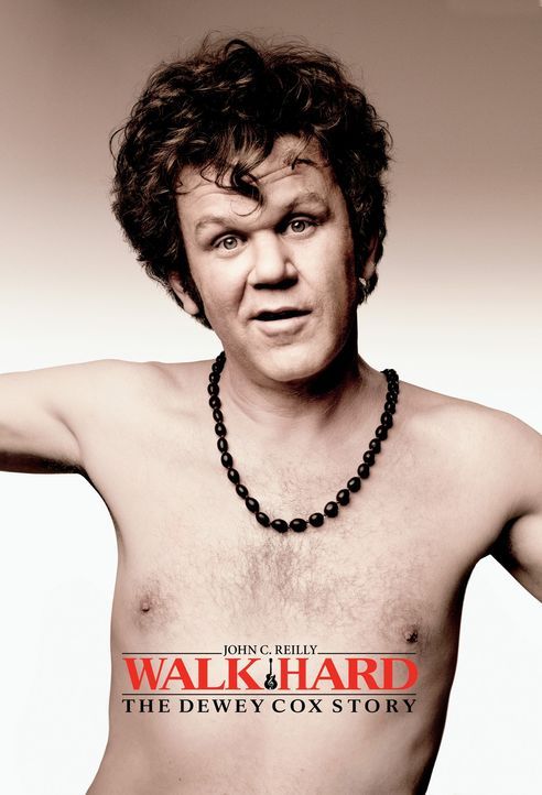 WALK HARD: DIE DEWEY COX STORY - Plakatmotiv - Bildquelle: 2007 Columbia Pictures Industries, Inc.  and GH Three LLC. All rights reserved.