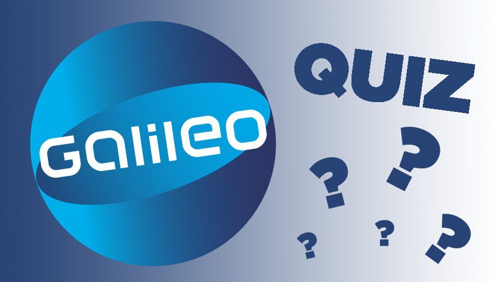 Galileo Quiz Zur Sendung Prosieben